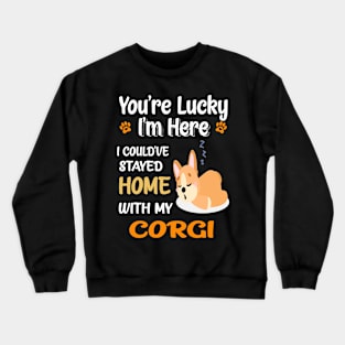 You Are Lucky (128) Crewneck Sweatshirt